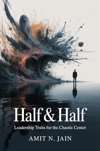 Half & Half: Leadership Traits for the Chaotic Center