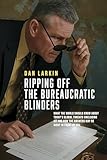 Ripping off the Bureaucratic Blinders: What you need to know about today's global threats (including AI) and how the answers may be right in front of you