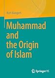 Muhammad and the Origin of Islam
