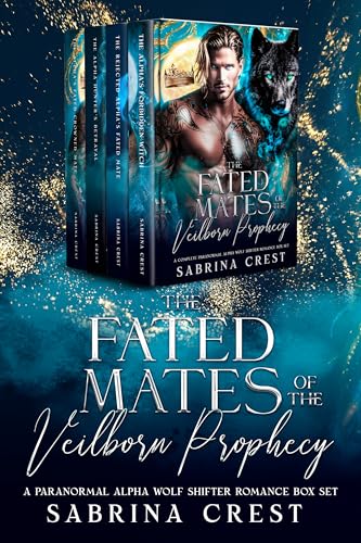 The Fated Mates of the Veilborn Prophecy : A Complete Paranormal Alpha Wolf Shifter Romance Box Set (The Veilborn Prophecy Series)