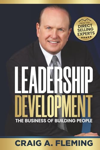 Leadership Development: The Business Of Building People