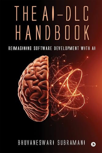 The AI-DLC Handbook: Reimagining Software Development with AI