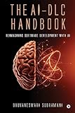 The AI-DLC Handbook: Reimagining Software Development with AI