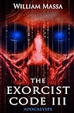 The Exorcist Code 3: Apocalypse