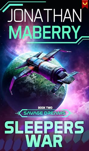 Savage Dreams (The Sleepers War Book 2)
