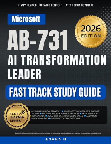 Microsoft AB-731 AI Transformation Leader - Fast Track Study Guide