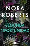 Segunda oportunidad (Spanish Edition)