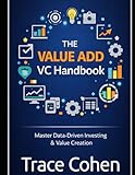 The Value Add VC Handbook: How to Win in the Age of AI