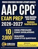 AAPC CPC® Exam Prep: The Complete Strategic Guide | Realistic Practice Questions, Timed Full-Length Exams, E/M & Modifier Mastery, and Progressive Drills to Help You Pass the CPC on Your First Attempt