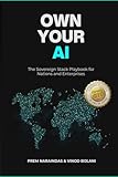 Own Your AI: The Sovereign Stack Playbook for Nations and Enterprises