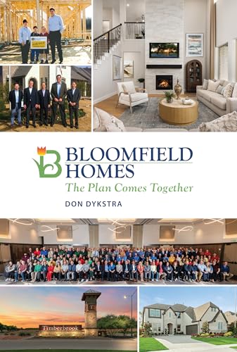 Bloomfield Homes: The Plan Comes Together