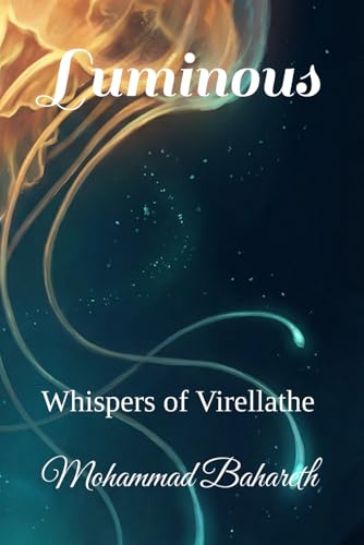 Luminous: Whispers of Virellathe